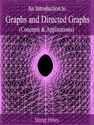 cover image of An Introduction to Graphs and Directed Graphs